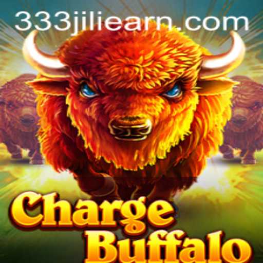 Experience the Thrill of ChargeBuffalo: A New Era with 333jili